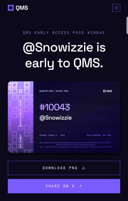 A 'QMS Early Access Pass #10043' webpage screen showing '@Snowizzie is early to QMS' with options to download as PNG or share on X.