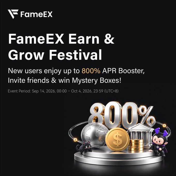 A promotional advertisement for 'FameEX Earn & Grow Festival' offering up to 800% APR Booster for new users, with event period Sep 14, 2026 to Oct 4, 2026 (UTC+8).