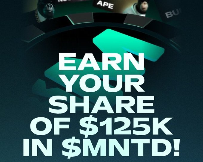 A promotional graphic with bold text 'EARN YOUR SHARE OF $125K IN $MNTD!' over a dark green background with a poker chip design.