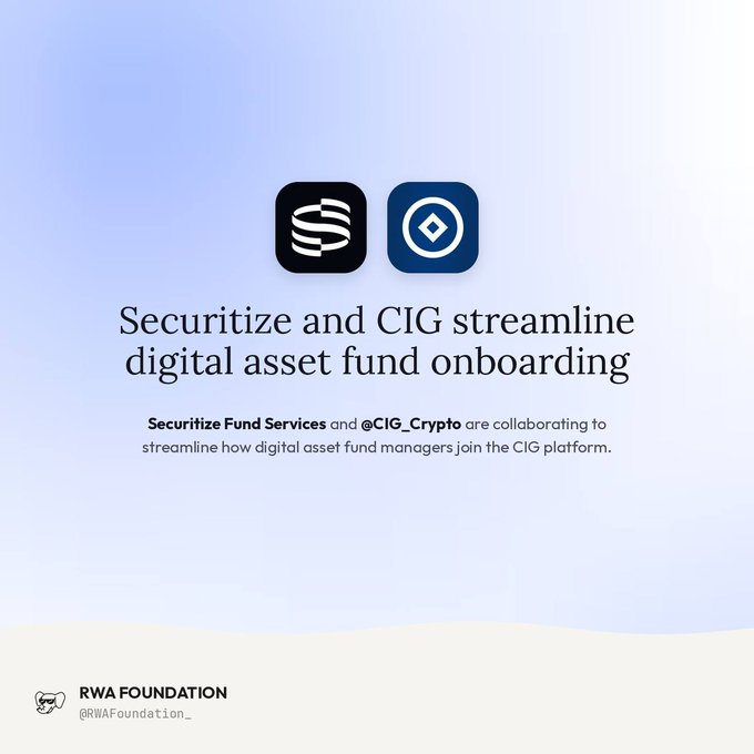 A light blue announcement graphic stating 'Securitize and CIG streamline digital asset fund onboarding' with logos and '@RWA Foundation_' credit.