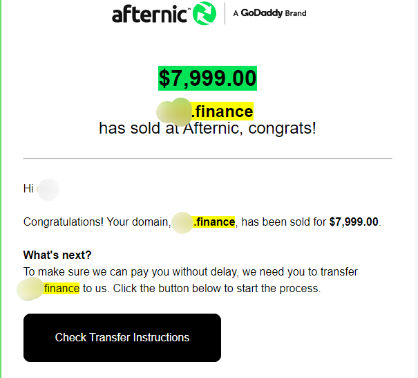 An email notification from Afternic (A GoDaddy Brand) congratulating the recipient for selling the domain ".finance" for $7,999.00, asking them to click a button labeled "Check Transfer Instructions".
