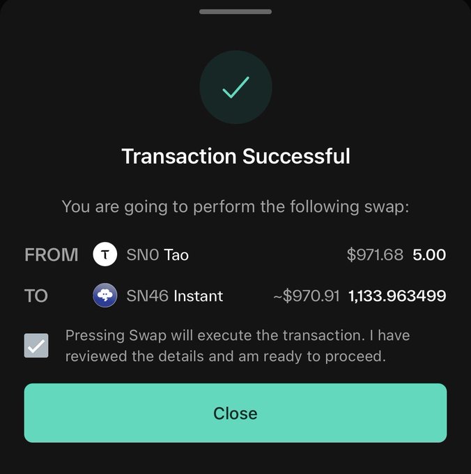 A mobile app screen confirming a 'Transaction Successful' swap from 5.00 SN0 Tao (~$971.68) to 1,133.963499 SN46 Instant (~$970.91).