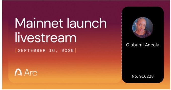 A promotional graphic for a "Mainnet launch livestream" on September 16, 2026, branded with the "Arc" logo, featuring a profile for "Olabumi Adeola" with "No. 916228".