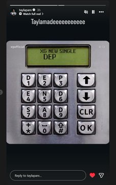 An Instagram story from 'taylapars' shows a digital keypad with the text 'XO NEW SINGLE' and 'DEP' on the screen, with the message 'taylamadeeeeeeeee' at the top.