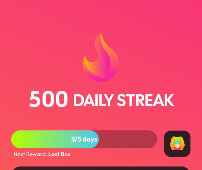 A digital reward screen with a pink background displaying a flame icon, the text '500 DAILY STREAK', a progress bar showing '3/5 days', and a 'Next Reward: Loot Box'.