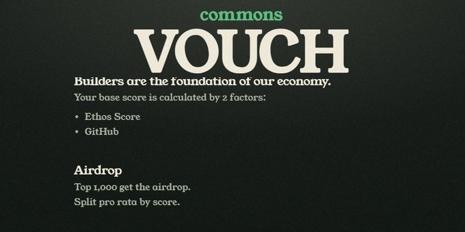 A promotional graphic for 'commons VOUCH' stating 'Builders are the foundation of our economy' and noting that the base score is calculated by Ethos Score and GitHub, with Top 1,000 receiving airdrop split pro rata by score.