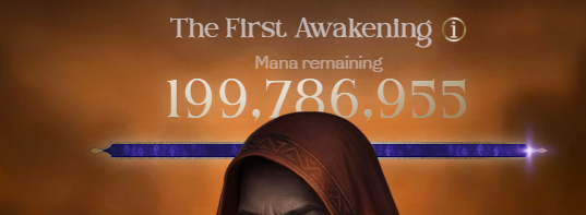 The image features a banner with an orange background that says "The First, Awakening." Below this, there's a list of numbers written in white text. The numbers are related to the game "Founding Tournament" and read "199,766,955". This suggests that the game has been played for 24 hours and has already collected over 215,000 mana points from players who have just begun their journey into the Realm.