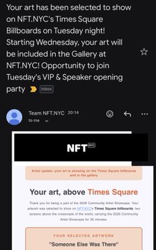A LinkedIn-style message from 'Team NFT.NYC' announcing that an artwork will be displayed on NFT.NYC's Times Square Billboards on Tuesday, featuring the selected artwork 'Someone Else Was There'.