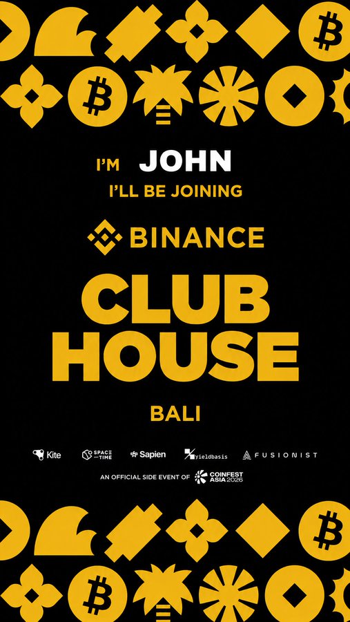 A promotional graphic for Binance Club House in Bali features gold cryptocurrency icons on a black background with text reading 'I'M JOHN I'LL BE JOINING' and logos for Kite, Space-Time, Sapien, Yieldbasis, and Fusionist.