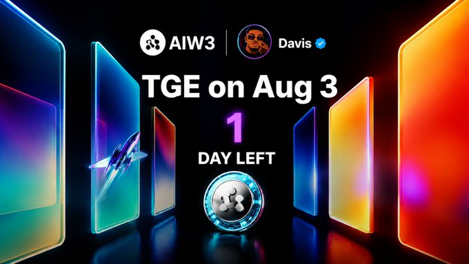 AIW3 promotional banner announcing 'TGE on Aug 3' with '1 DAY LEFT' countdown, featuring the Davis verified account and colorful neon-lit display panels with a glowing crypto coin emblem.