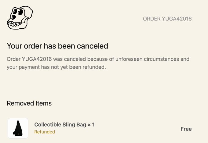 An order cancellation email from Bored Ape Yacht Club for Order YUGA42016, showing a refunded "Collectible Sling Bag" due to unforeseen circumstances, which relates to the post about the BAYC team personally reaching out to explain the situation regarding won raffle items.
