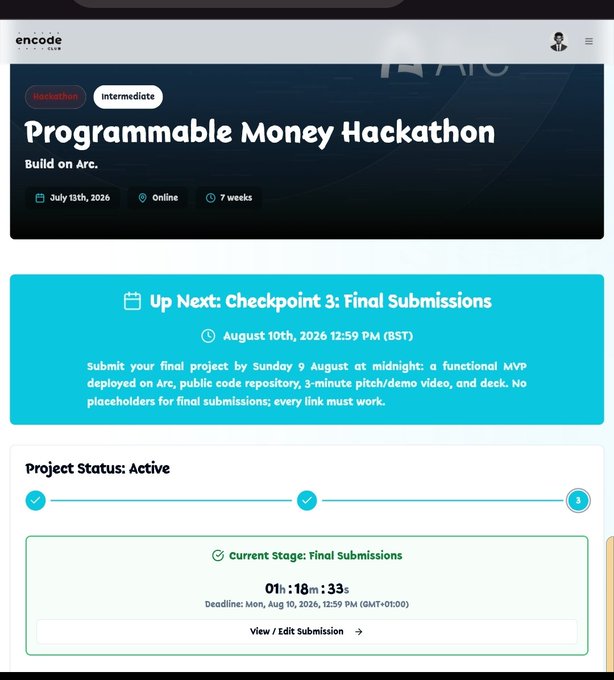 A webpage for the 'Programmable Money Hackathon' on Encode Club, showing details for the final submissions checkpoint with a countdown timer of 01h:18m:33s until the deadline of August 10th, 2026.