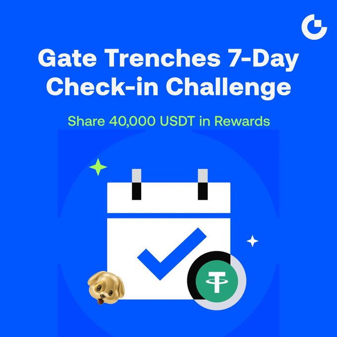 A promotional graphic announces the "Gate Trenches 7-Day Check-in Challenge," offering participants a chance to share 40,000 USDT in rewards, featuring a calendar icon with a checkmark alongside a dog emoji and the USDT logo on a blue background.