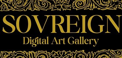 An ornate black and gold logo reading 'SOVREIGN Digital Art Gallery' with decorative baroque borders.