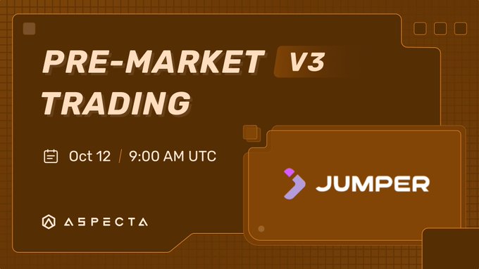 A brown promotional graphic advertises "PRE-MARKET TRADING V3" scheduled on Oct 12, 9:00 AM UTC, featuring the logos for JUMPER and ASPECTA.