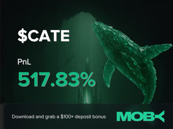 Moby Mobile advertises a winning trade alert on the $CATE token, featuring a stylized green whale graphic alongside a PnL of +517.83% and a "$100+ deposit bonus" call-to-action.
