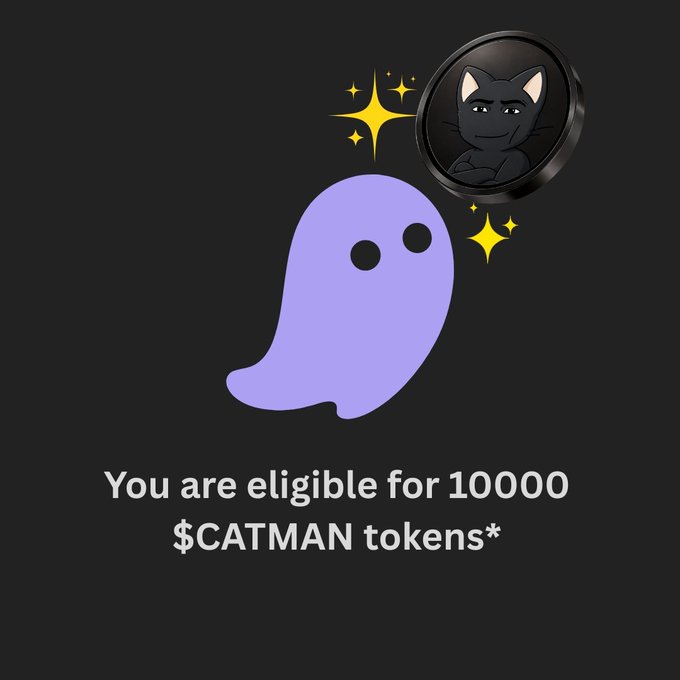 A promotional graphic featuring a purple ghost and a black cat token on a dark background, with text reading 'You are eligible for 10000 $CATMAN tokens*'.