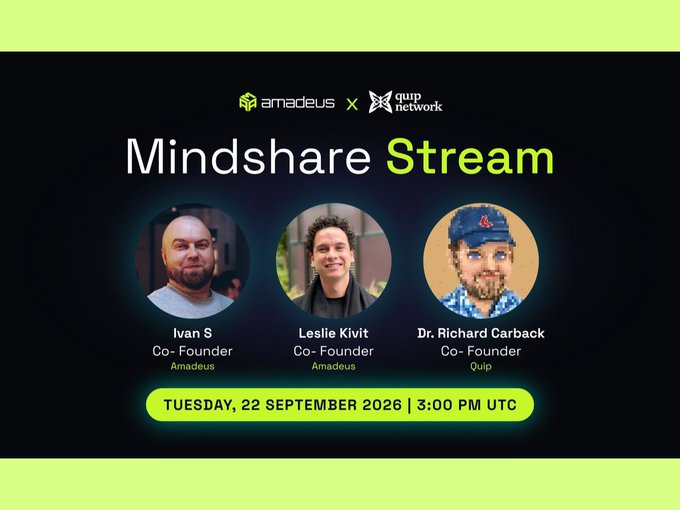 Promotional graphic for a "Mindshare Stream" event on Tuesday, 22 September 2026 at 3:00 PM UTC, featuring speakers Ivan S and Leslie Kivit (Co-Founders of Amadeus) and Dr. Richard Carback (Co-Founder of Quip Network).