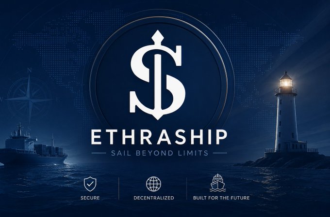 Promotional graphic for 'ETHRASHIP' featuring a stylized $S logo, a lighthouse, and a cargo ship, with the tagline 'SAIL BEYOND LIMITS' and icons highlighting features: Secure, Decentralized, Built for the Future.