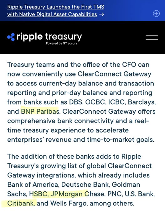 The image shows a screenshot of the page from the Ripple Treasury website, which includes text about the first TMS launch with native digital asset capabilities. It also features a list of banks integrated into this new global payments initiative. The text reads: "Yes, J.P Morgan, HSBC, Citi, and BNP Paribas are all integrated into Ripple Treasury’s global Clearconnet Gateway." This information is highlighted in yellow, making it stand out from the rest of the content on the page.