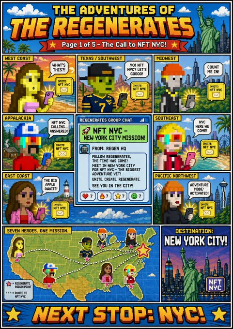 A pixel-art comic titled 'THE ADVENTURES OF THE REGENERATES - Page 1 of 5 - The Call to NFT NYC!' depicting seven pixelated characters across different U.S. regions receiving a group chat message to meet in New York City for an NFT adventure.