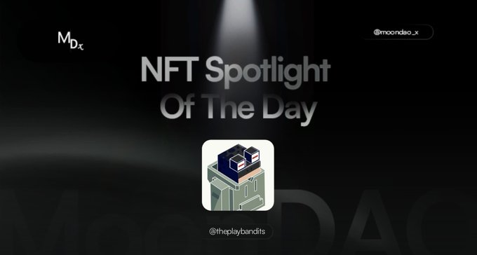A dark promotional graphic titled 'NFT Spotlight Of The Day' featuring a voxel-style 3D chest character, tagged '@theplaybandits' with @moondaio_x branding.