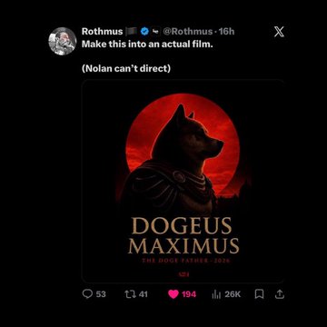 The image displays a Twitter post about a movie called "DOGEUS MAXIMUS" starring a dog as its main character, with an overlay of the cover photo of the film. The post seems to be discussing the direction taken by the actor who portrays the character, and how it differs from the original intention. Several users have retweeted or interacted with this post at various times, including one user specifically named Rothmus.