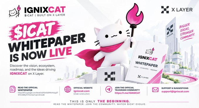 Promotional banner for IGNIXCAT whitepaper launch on X Layer, featuring a cartoon cat mascot holding a torch alongside the text "$ICAT WHITEPAPER IS NOW LIVE."