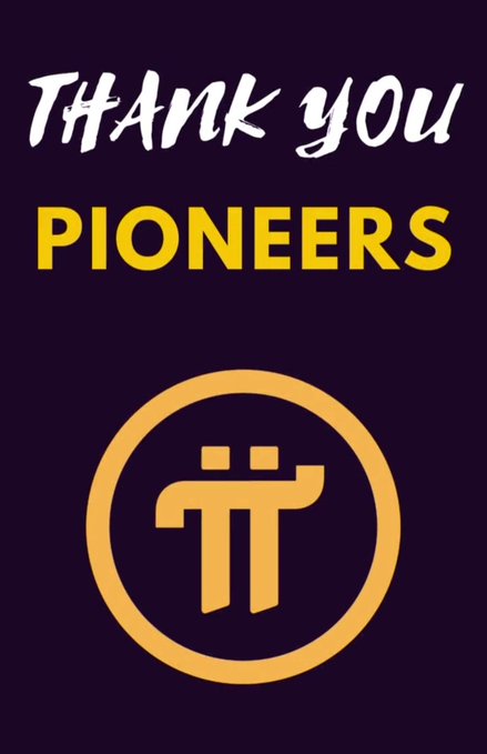 A dark purple graphic displays "Thank you" in white script, followed by "PIONEERS" in bold yellow text, above the orange Pi Network logo featuring its iconic π symbol. The image celebrates Pi Network's early adopters, aligning with the post's message that community-driven momentum is the strongest form of project advocacy.
