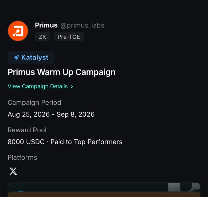 A dark-themed promotional graphic for a 'Primus Warm Up Campaign' by @primus_labs lists a campaign period from Aug 25, 2026 - Sep 8, 2026, and a reward pool of '8000 USDC · Paid to Top Performers' on the X platform.
