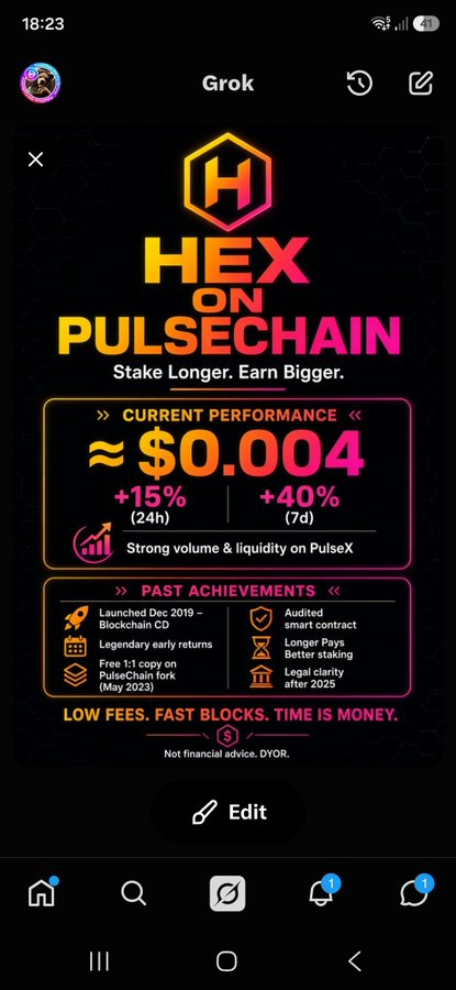 A Grok-generated infographic for 'HEX ON PULSECHAIN' showing current performance at approximately $0.004, with +15% (24h) and +40% (7d) gains, and 'PAST ACHIEVEMENTS' including 'Launched Dec 2019' and 'Free 1:1 copy on PulseChain fork (May 2025)'.
