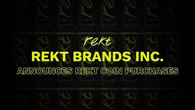 A bold announcement graphic on a black background with repeating "rekt" branding displays the text "REKT BRANDS INC. ANNOUNCES REKT COIN PURCHASES" in yellow, visually reinforcing the news of the company's recent acquisition of 121.42B $REKT tokens from Rekt Markets subscription revenue.
