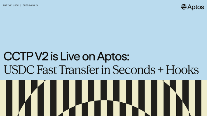 A sleek announcement graphic with a light blue upper half and a bold black-and-cream striped pattern below, promoting that CCTP V2 is live on Aptos with the headline "CCTP V2 is Live on Aptos: USDC Fast Transfer in Seconds + Hooks." The design features the Aptos logo in the top-right and "NATIVE USDC | CROSS-CHAIN" in the top-left, visually reinforcing the post's message about enabling native USDC transfers to land directly into trades, loans, or payments in a single motion.