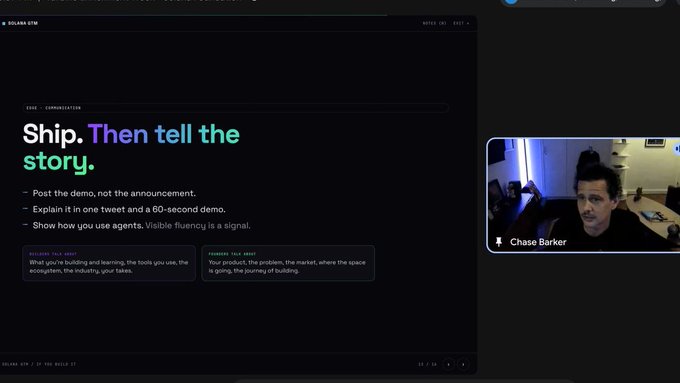 A presentation slide titled 'Ship. Then tell the story.' advises to 'Post the demo, not the announcement,' 'Explain it in one tweet and a 60-second demo,' and 'Show how you use agents,' alongside a video feed of Chase Barker.