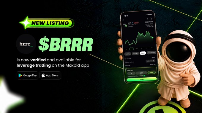 A promotional graphic announcing 'NEW LISTING' for the token '$BRRR', now verified and available for leverage trading on the Maxbitd app, featuring an astronaut character holding a phone showing a trading chart.