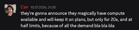 A Discord message from user "Can" dated 10.07.2026 predicts a company will claim to have magically restored compute availability, offering it only at 20x markup with halved limits. The skeptical speculation relates to the accompanying post about using Polymarket to bet on AI infrastructure availability and pricing.