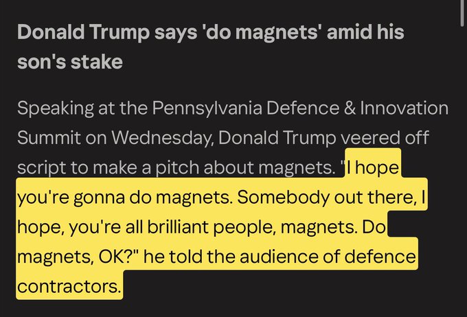 A news article screenshot with the headline 'Donald Trump says do magnets amid his son's stake,' highlighting a quote where Trump urges defence contractors to 'do magnets.'