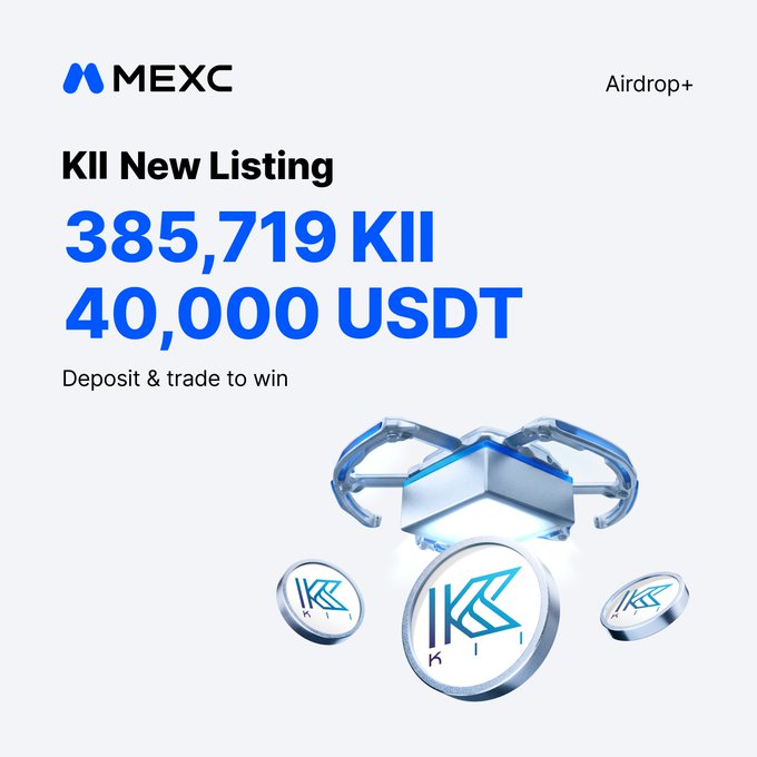 A promotional graphic for MEXC's Airdrop+ campaign featuring the new $KII listing, highlighting a prize pool of 385,719 KII and 40,000 USDT for users who deposit and trade, accompanied by 3D-rendered KII-branded tokens and a glowing hexagonal design.