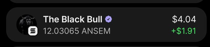 The image displays a trading card showing "The Black Bull" with a value of $4.04 (+$1.91) for 12.03065 ANSEM tokens, visually confirming the post's claim of a 4x return on their initial $1 ANSEM investment.
