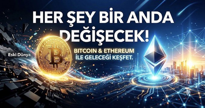 A digital banner displays glowing Bitcoin and Ethereum coins amid a futuristic cityscape with the Turkish text "HER ŞEY BİR ANDA DEĞİŞECEK! BITCOIN & ETHEREUM İLE GELECEĞİ KEŞFET" and "Eski Dünya," visually reinforcing the post's bold claim that everything will change at once with crypto prices of Bitcoin at $69481 and Ethereum at $2201.