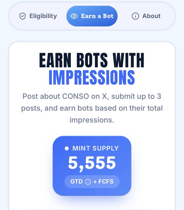 A promotional graphic for a crypto project stating "EARN BOTS WITH IMPRESSIONS," encouraging users to post about CONSO on X to earn a share of a mint supply of 5,555 tokens.