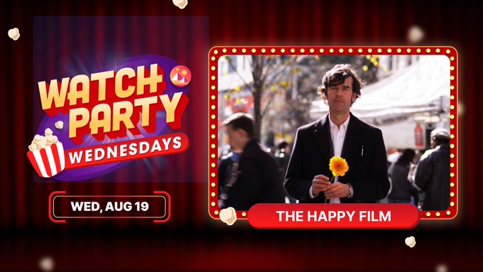 A promotional banner for 'Watch Party Wednesdays' on Wednesday, August 19, featuring a still from the film 'The Happy Film' showing a man holding a yellow flower.