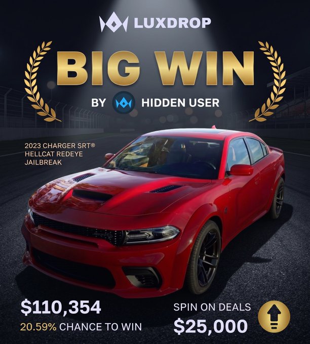 A "BIG WIN" graphic for "LUXDROP" showing a red "2023 CHARGER SRT HELLCAT REDEYE JAILBREAK" won by a "HIDDEN USER", valued at $110,354.