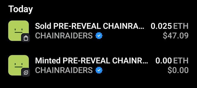 A dark-themed mobile interface displaying today's activity, showing a 'Sold PRE-REVEAL CHAINRAIDERS' transaction for 0.025 ETH ($47.09) and a 'Minted PRE-REVEAL CHAINRAIDERS' transaction for 0.00 ETH ($0.00).