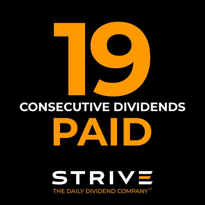 A bold black and orange graphic highlights "19 CONSECUTIVE DIVIDENDS PAID" in large text, with the Strive "The Daily Dividend Company" logo displayed below. The image visually reinforces the post's message of $SATA delivering 19 uninterrupted dividend payments, emphasizing consistency and reliability.