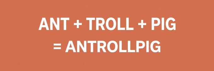 A bold orange graphic spells out the memecoin's wordplay: "ANT + TROLL + PIG = ANTROLLPIG," visually reinforcing the simple character-blend identity behind the $ANTROLLPIG token.