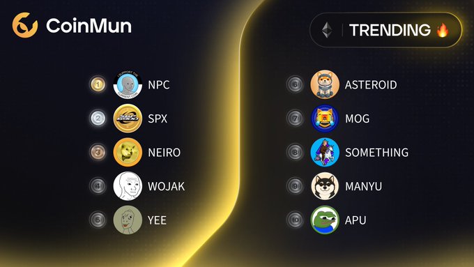 A CoinMun cryptocurrency trending list showing ranked meme coins including NPC, SPX, NEIRO, WOJAK, YEE, ASTEROID, MOG, SOMETHING, MANYU, and APU.