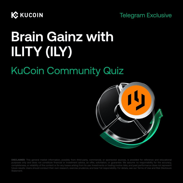 A KuCoin Telegram Exclusive ad for 'Brain Gainz with ILITY (ILY)' KuCoin Community Quiz featuring an orange logo and a green upward arrow.
