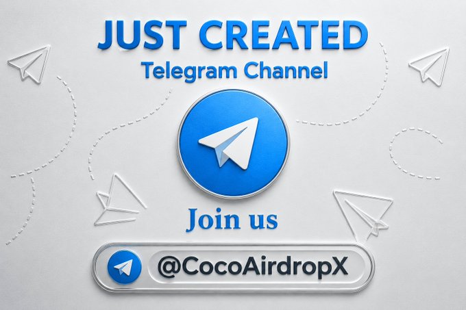 Promotional graphic announcing a newly created Telegram channel with the text "JUST CREATED Telegram Channel" and "Join us @CocoAirdropX," featuring the Telegram paper plane logo to direct followers to early airdrop opportunities shared before public posts.