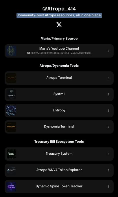 A screenshot of an X (Twitter) community page for '@Atropa_414' featuring various resources including 'Maria's Youtube Channel', 'Atropa Terminal', 'Systm1', 'Entropy', and 'Treasury System' under sections for Atropa/Dysnomia Tools and Treasury Bill Ecosystem Tools.